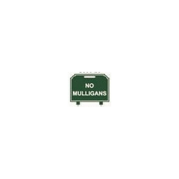 Fairway Sign - 12"x10" - No Mulligans