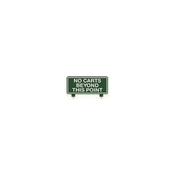 Fairway Sign - 12"x6" - No Carts Beyond This Point