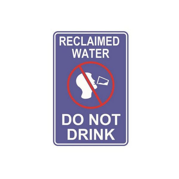 Reclaimed Water Sign